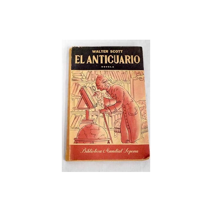 EL ANTICUARIO. NOVELA.